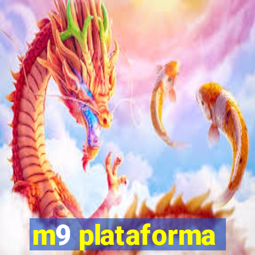 m9 plataforma